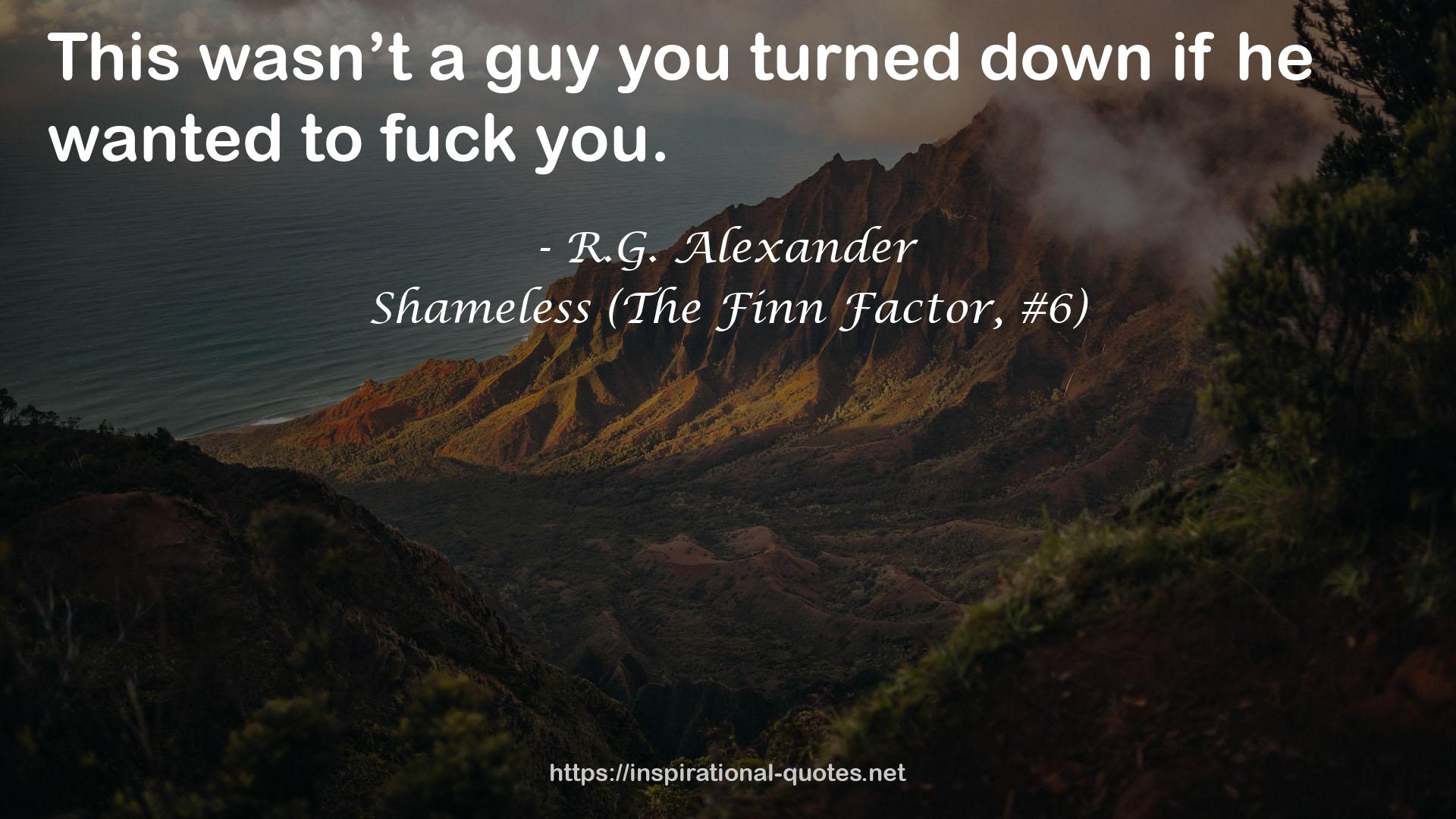 Shameless (The Finn Factor, #6) QUOTES