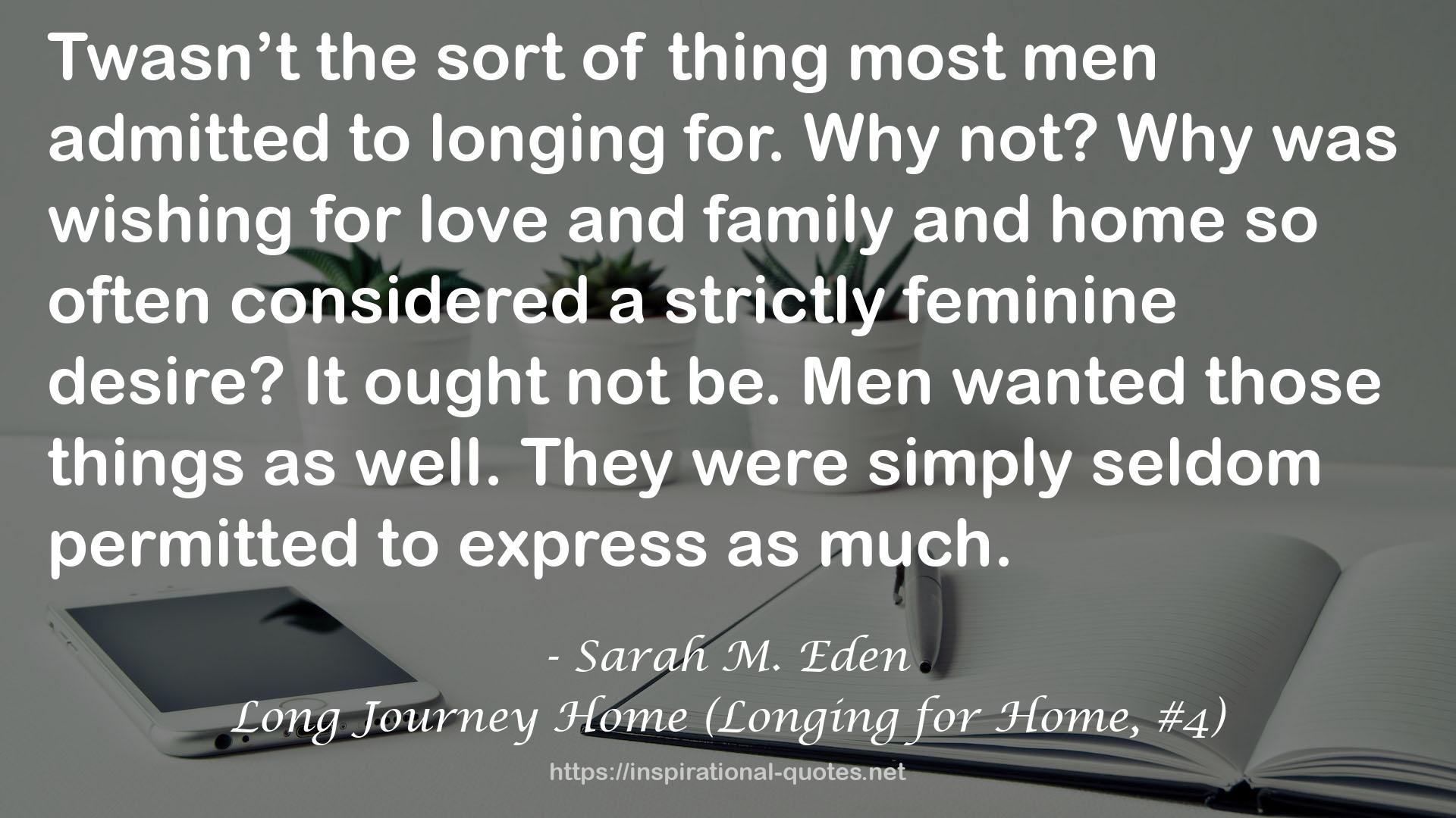 Long Journey Home (Longing for Home, #4) QUOTES