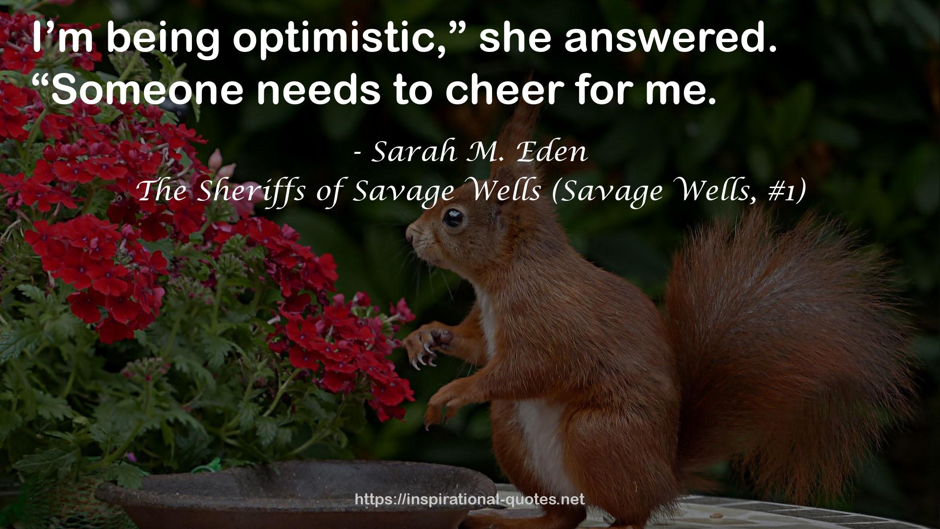 The Sheriffs of Savage Wells (Savage Wells, #1) QUOTES