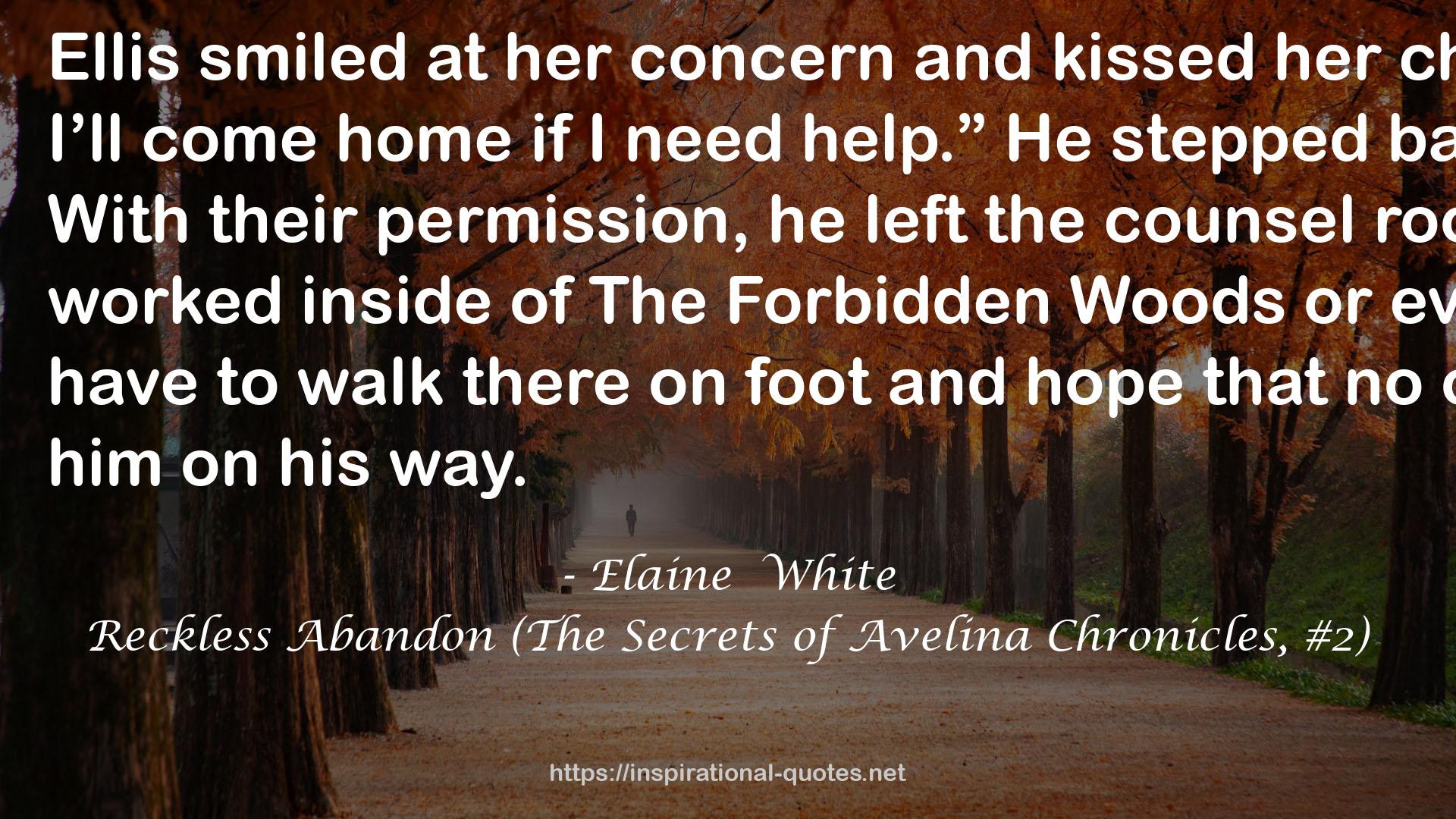 Reckless Abandon (The Secrets of Avelina Chronicles, #2) QUOTES