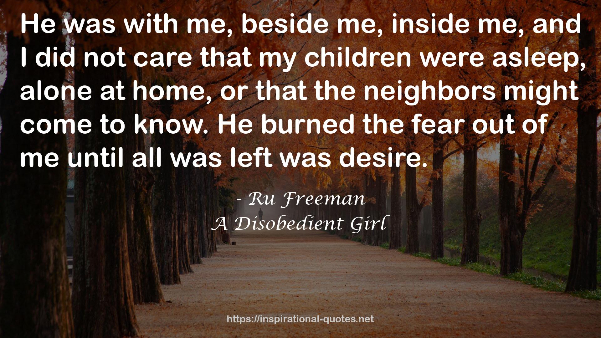 A Disobedient Girl QUOTES