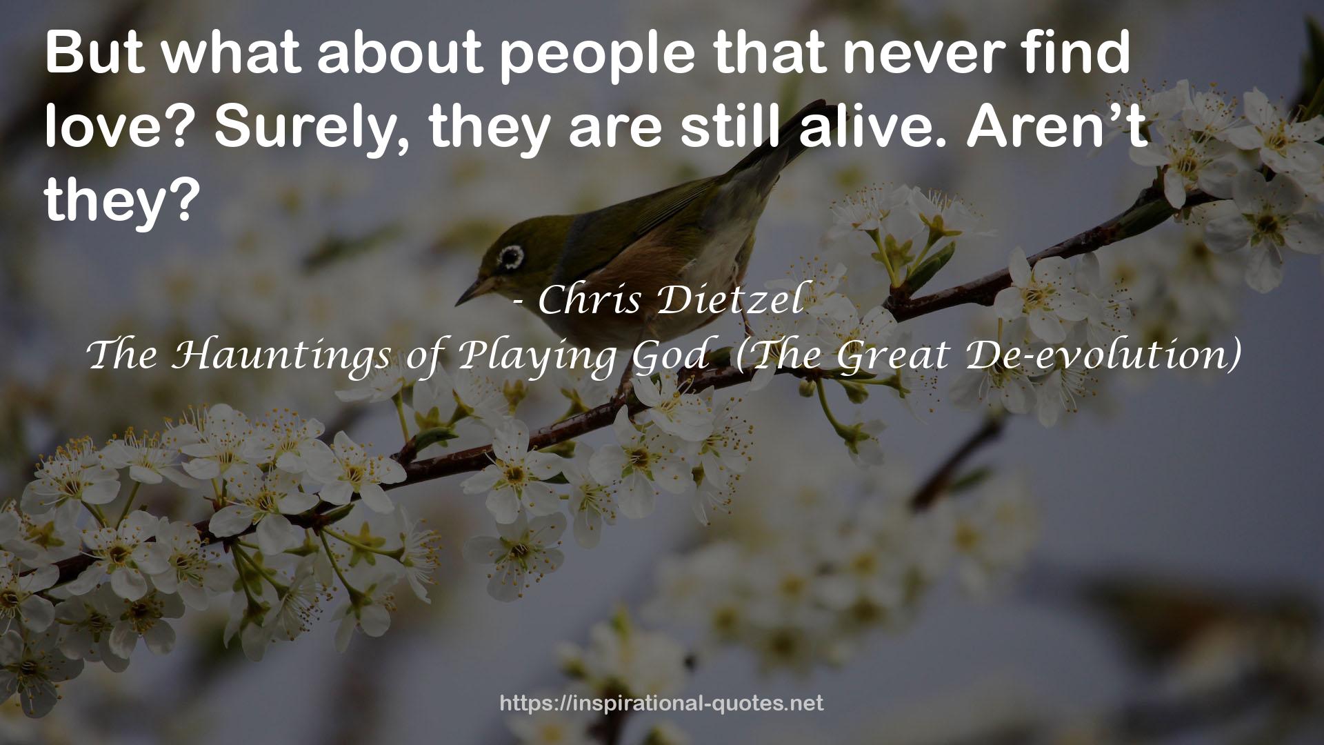 Chris Dietzel QUOTES