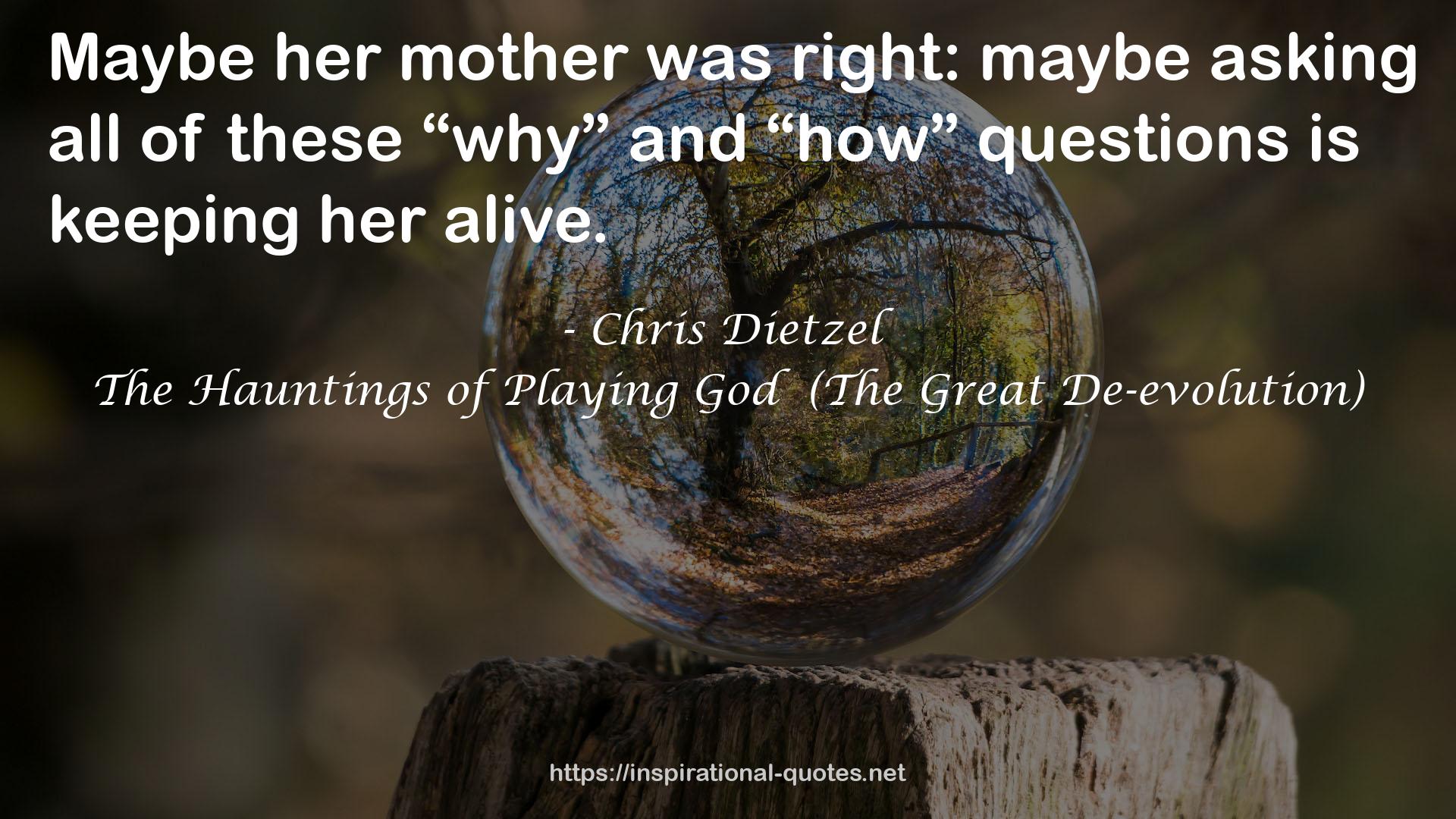 Chris Dietzel QUOTES