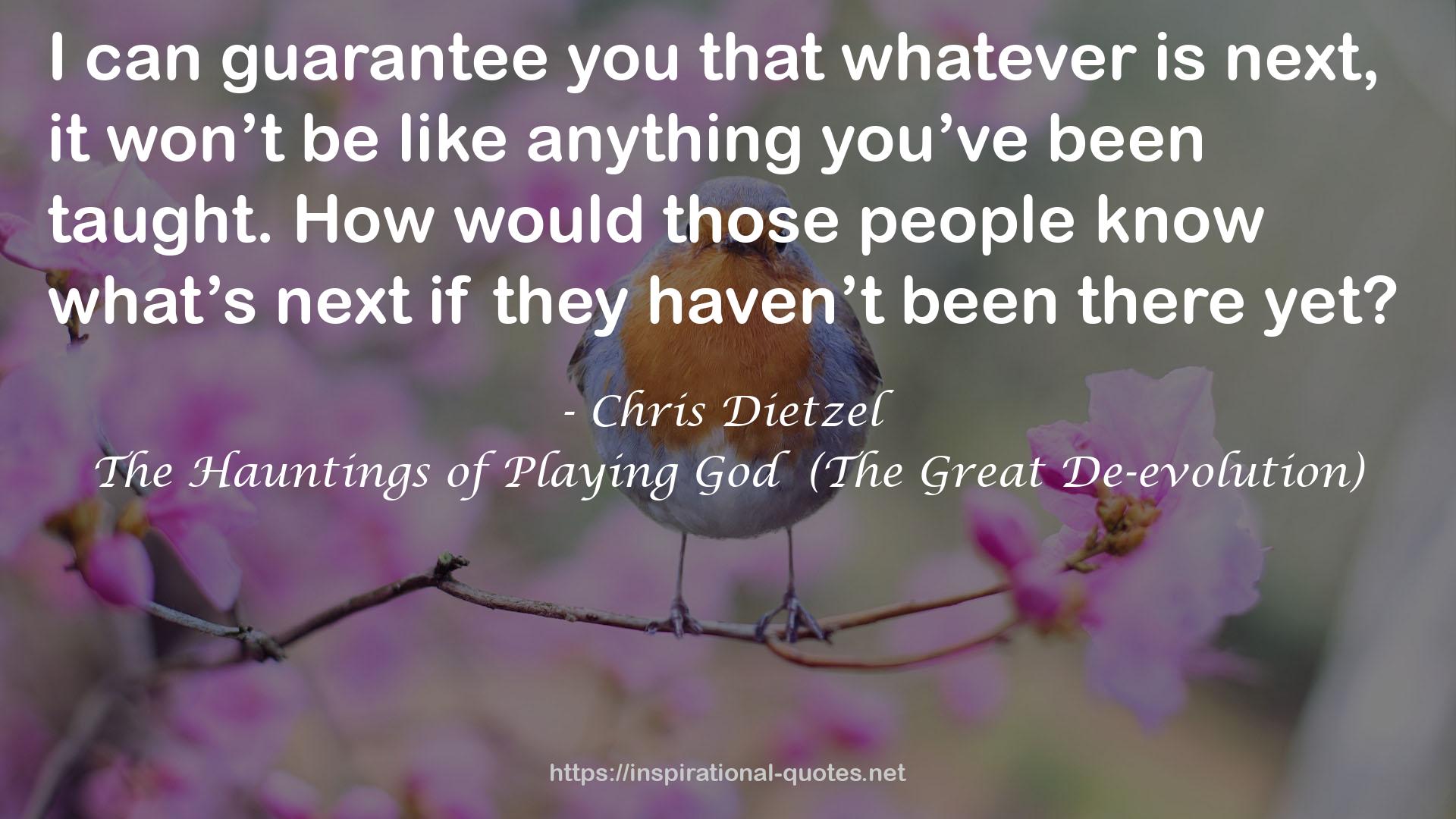 Chris Dietzel QUOTES