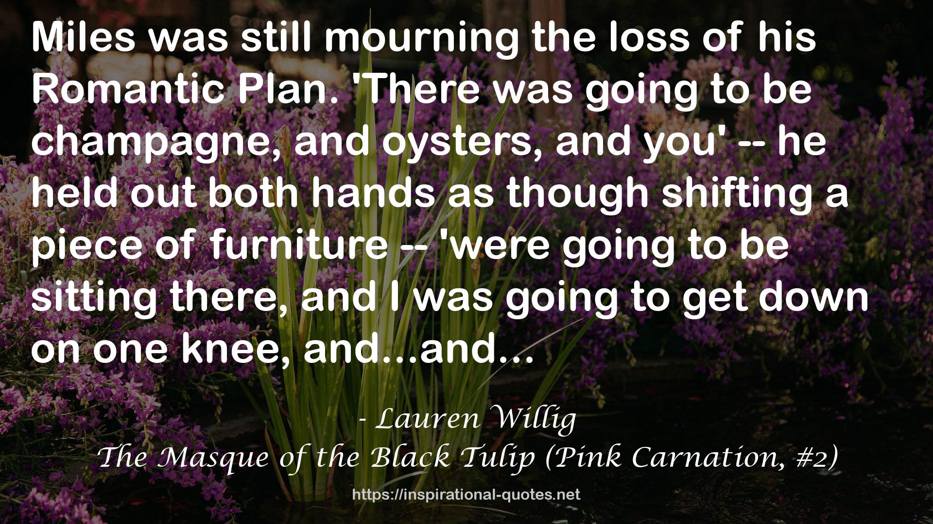 The Masque of the Black Tulip (Pink Carnation, #2) QUOTES