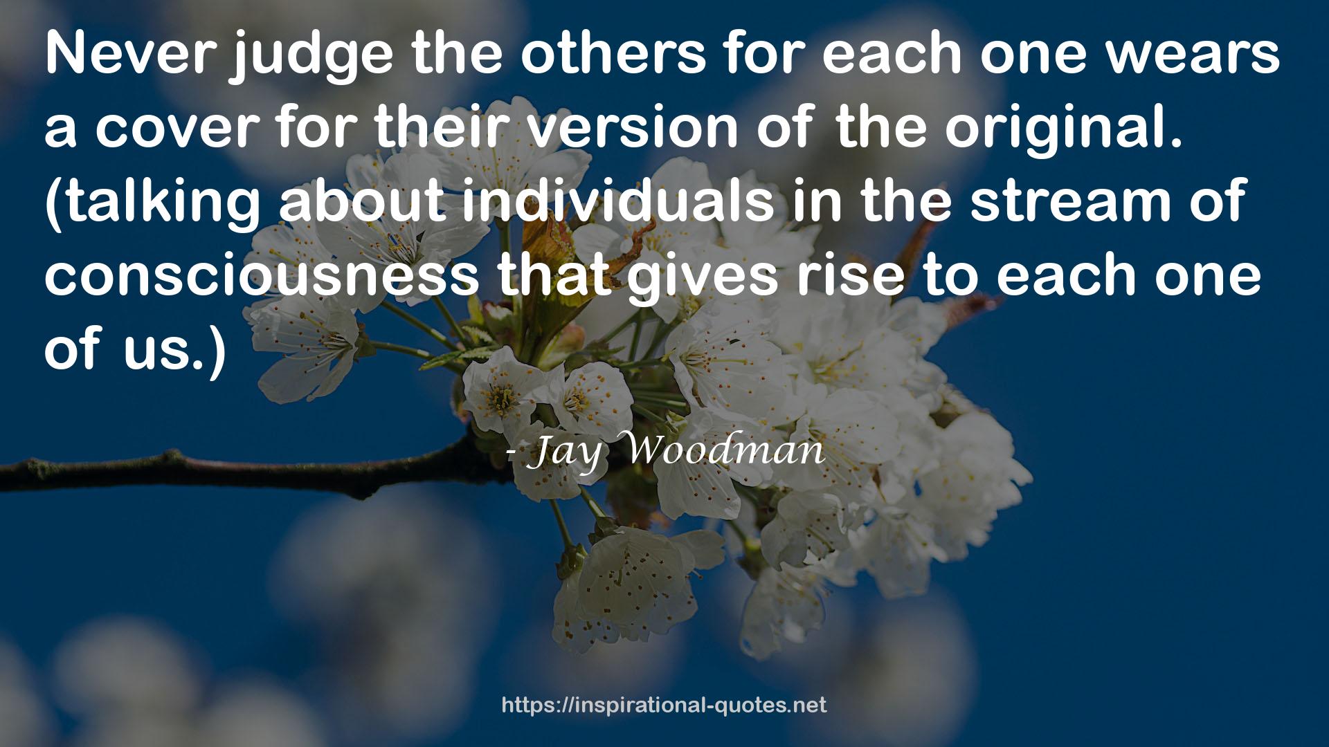 Jay Woodman QUOTES