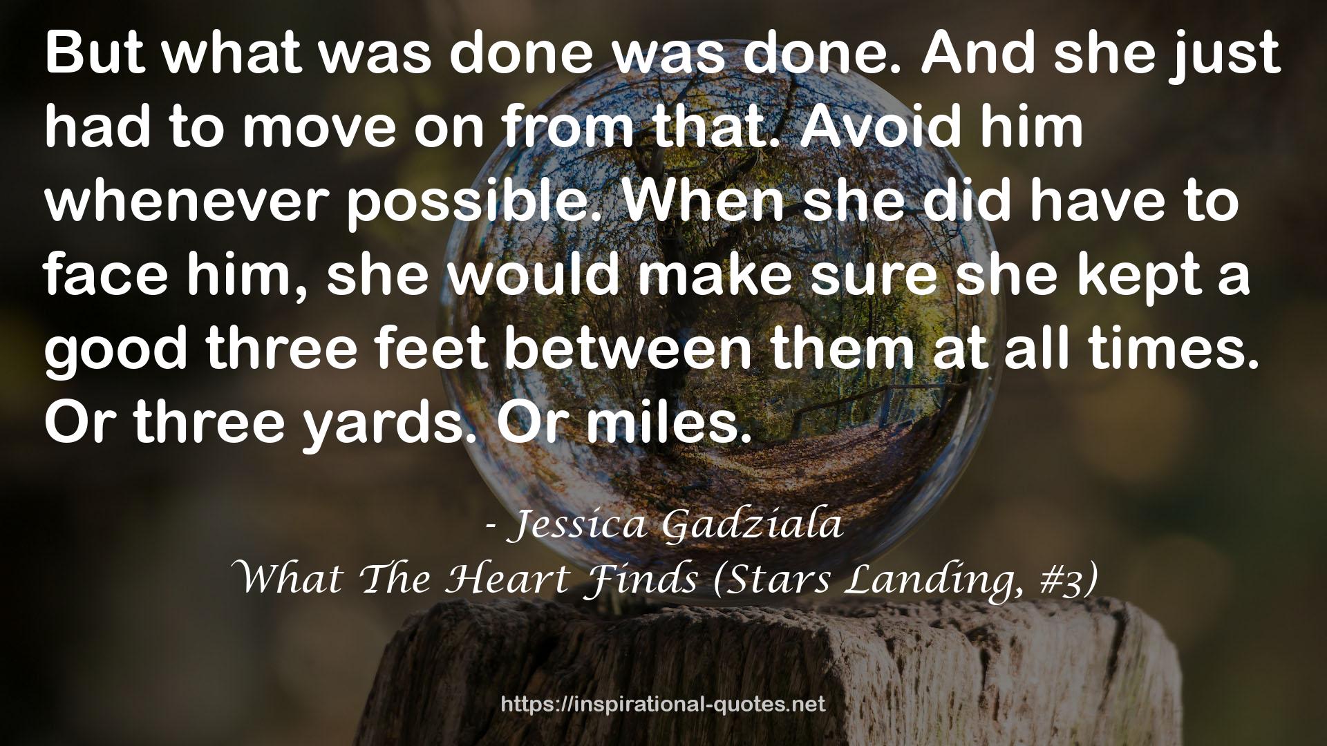 What The Heart Finds (Stars Landing, #3) QUOTES