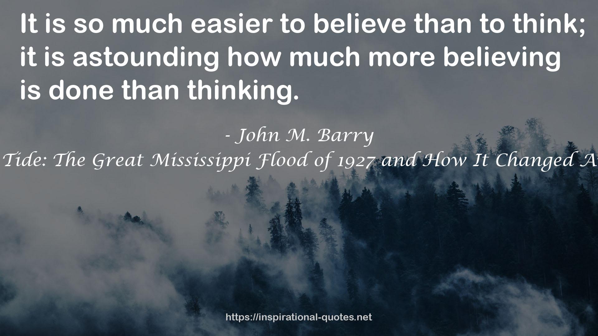 Rising Tide: The Great Mississippi Flood of 1927 and How It Changed America QUOTES