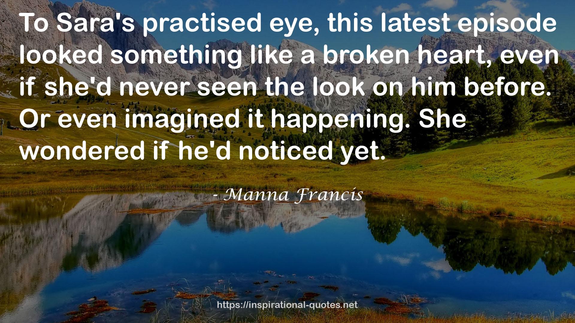 Manna Francis QUOTES