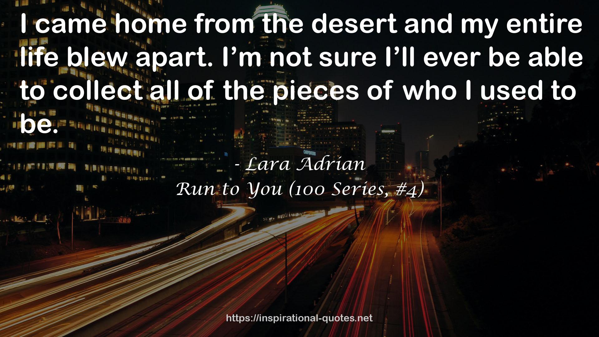 Run to You (100 Series, #4) QUOTES