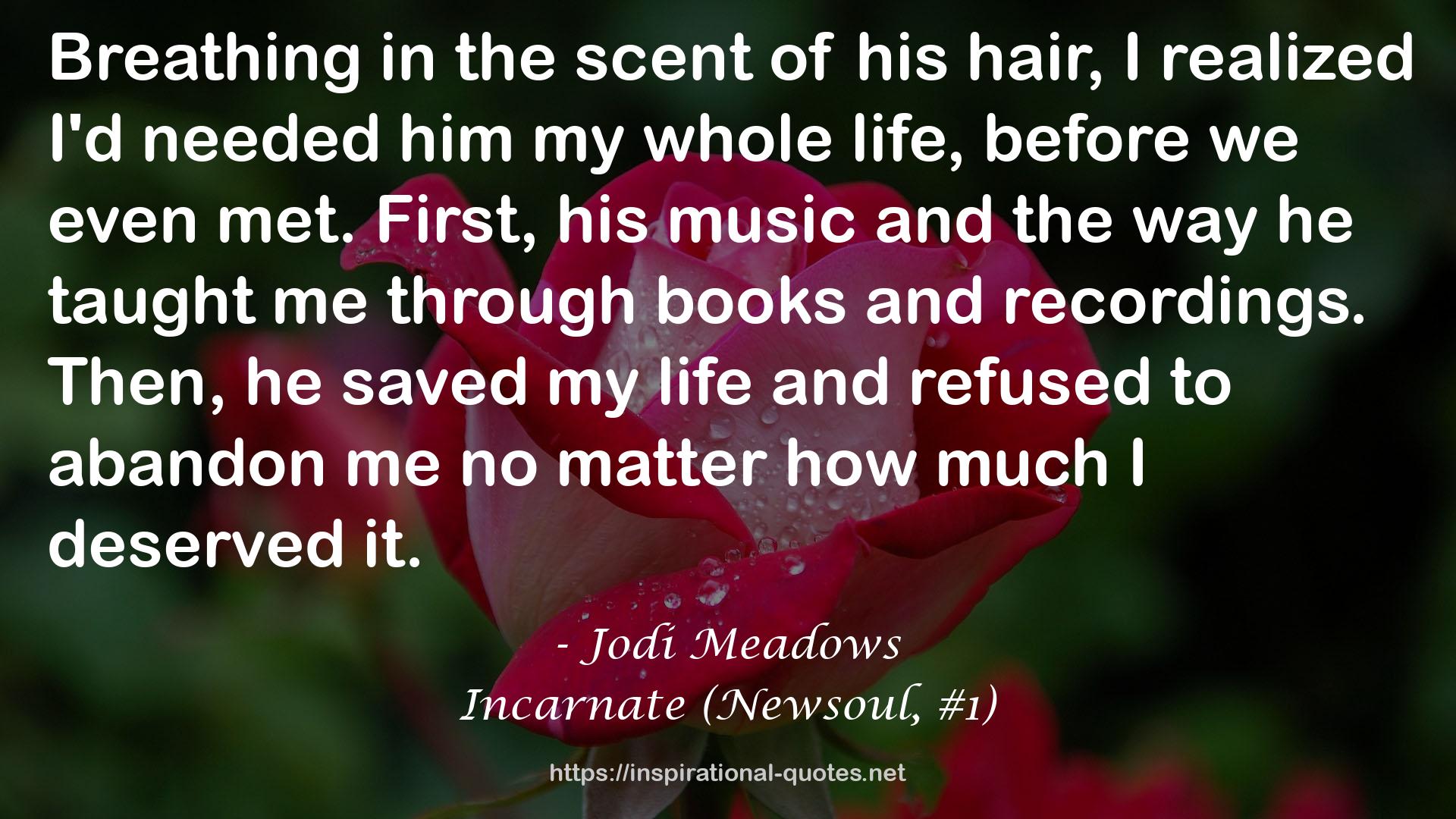 Incarnate (Newsoul, #1) QUOTES