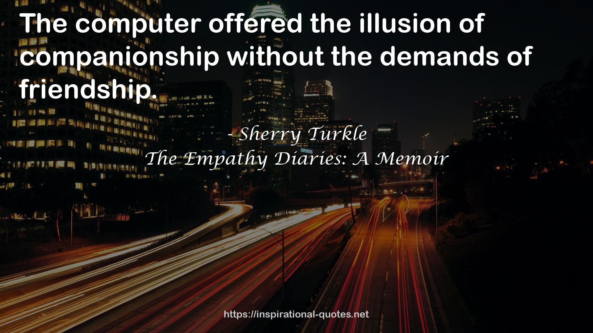 The Empathy Diaries: A Memoir QUOTES