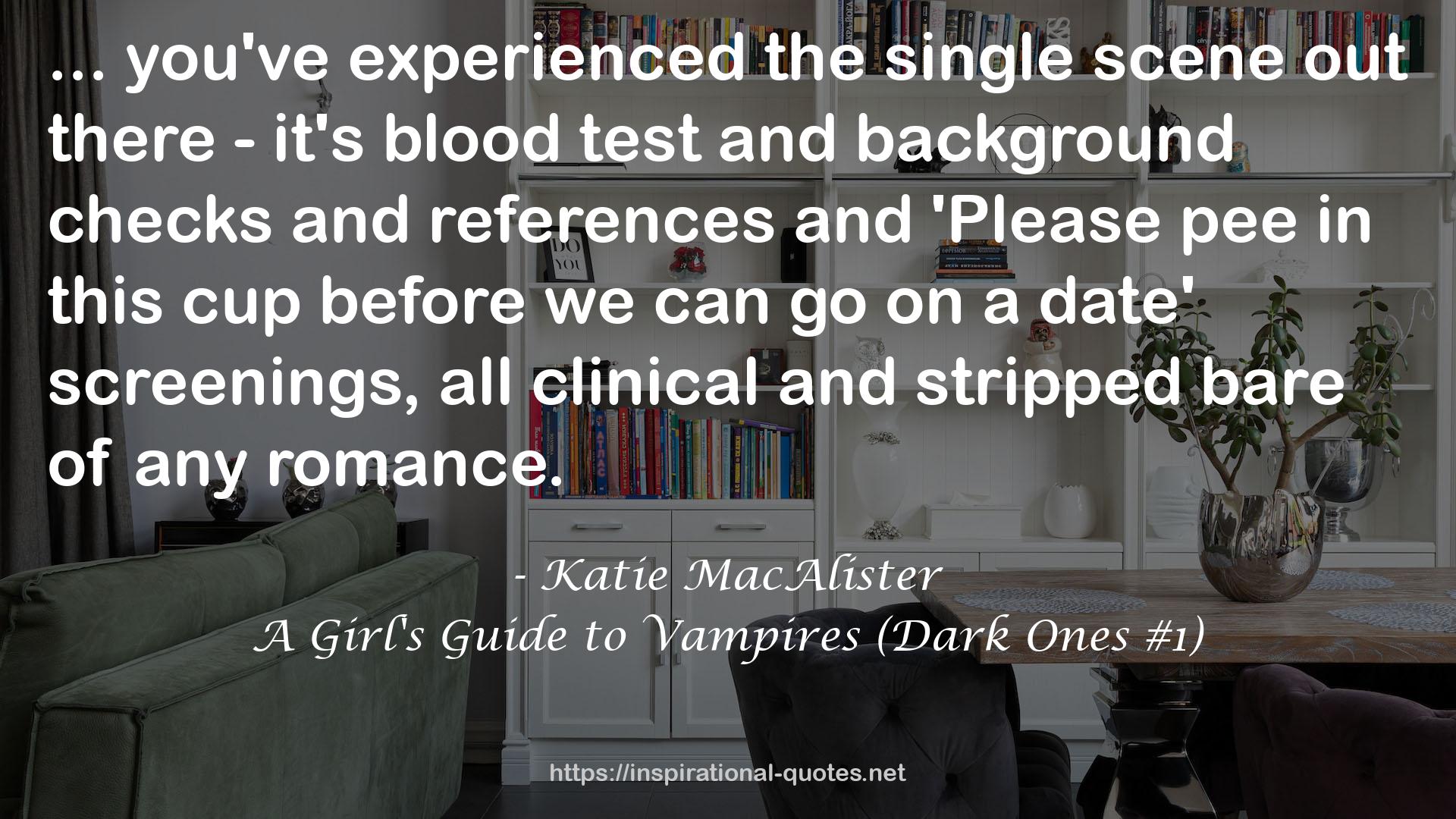 A Girl's Guide to Vampires (Dark Ones #1) QUOTES