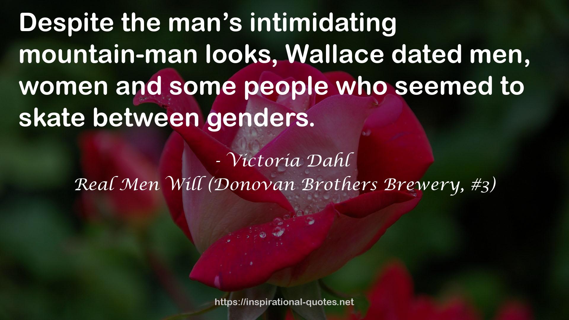 Real Men Will (Donovan Brothers Brewery, #3) QUOTES