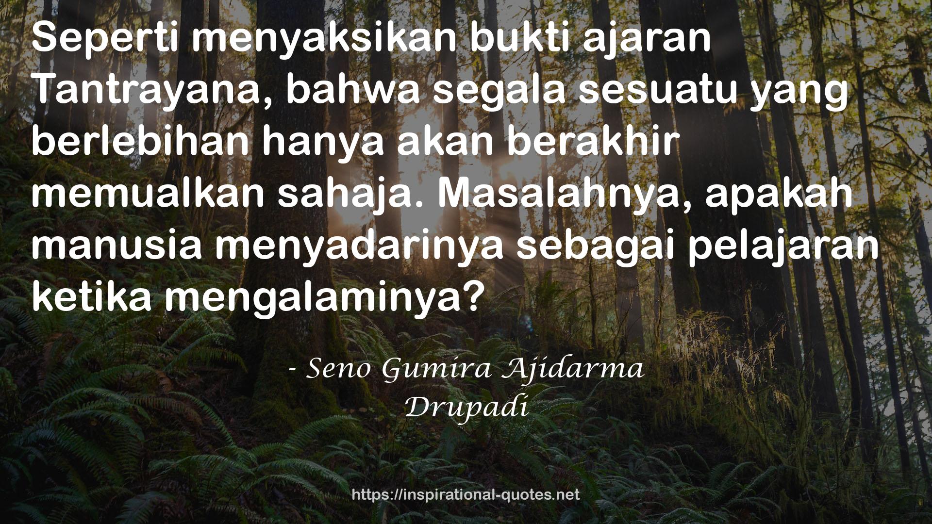 Drupadi QUOTES