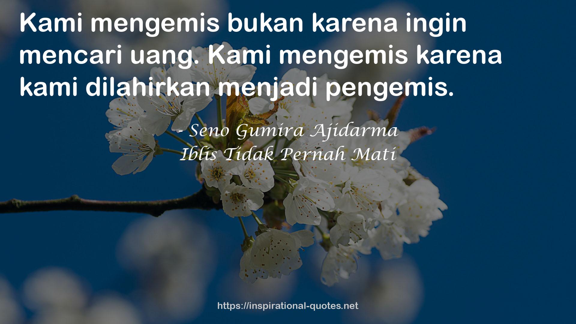 Iblis Tidak Pernah Mati QUOTES