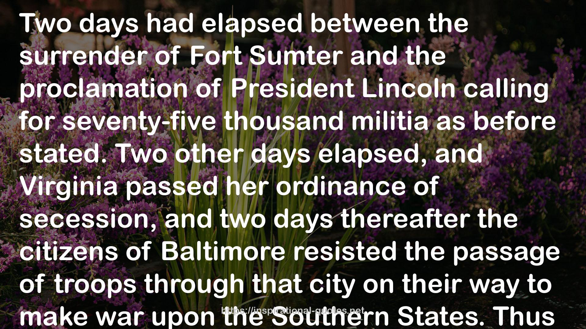 The Rise and Fall of the Confederate Government QUOTES