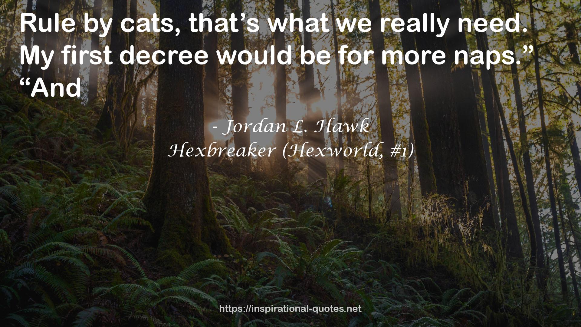 Hexbreaker (Hexworld, #1) QUOTES