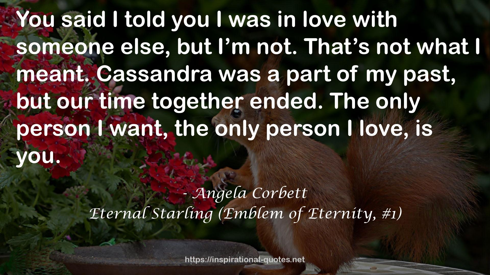 Eternal Starling (Emblem of Eternity, #1) QUOTES