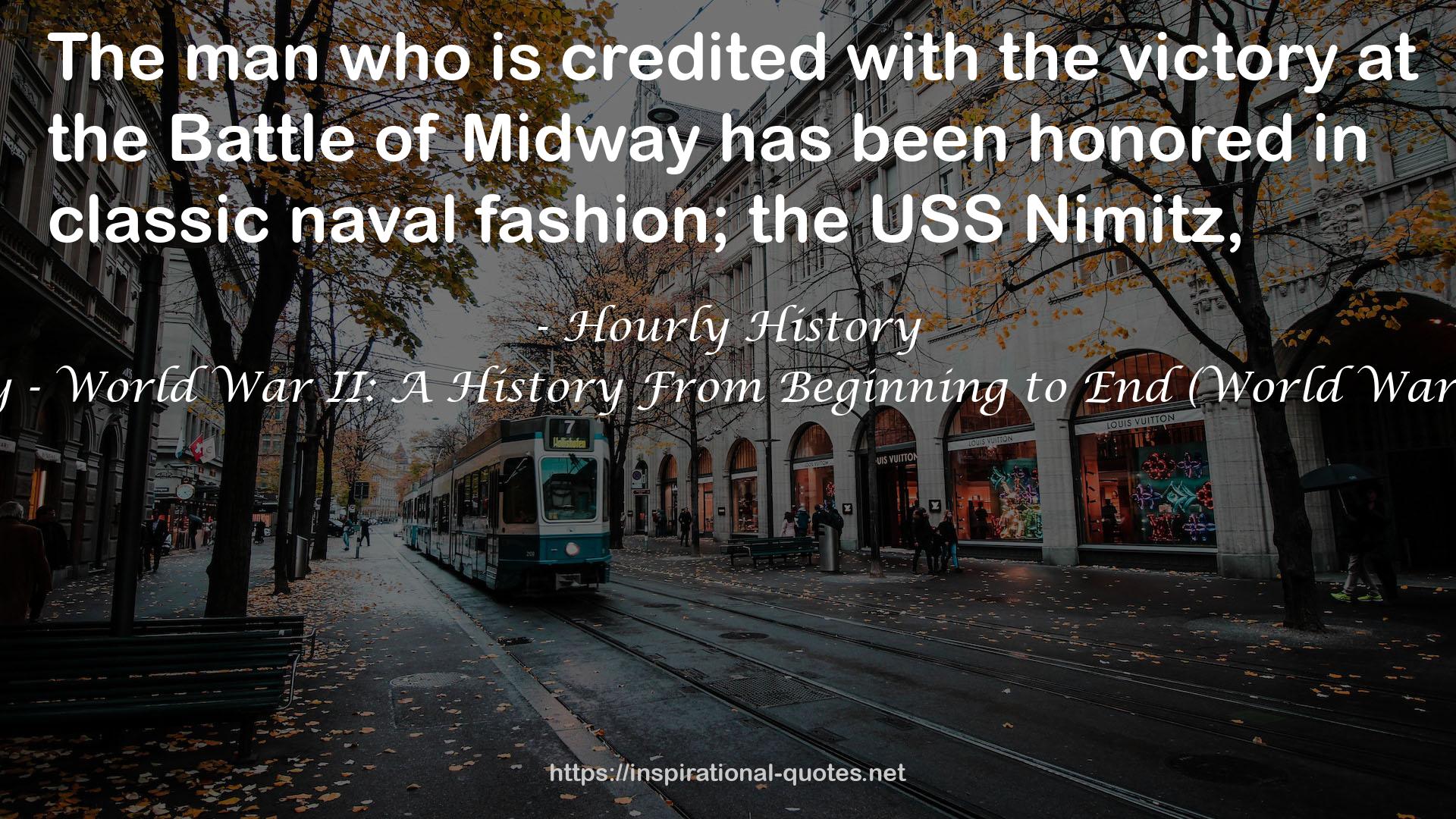 Battle of Midway - World War II: A History From Beginning to End (World War 2 Battles Book 7) QUOTES