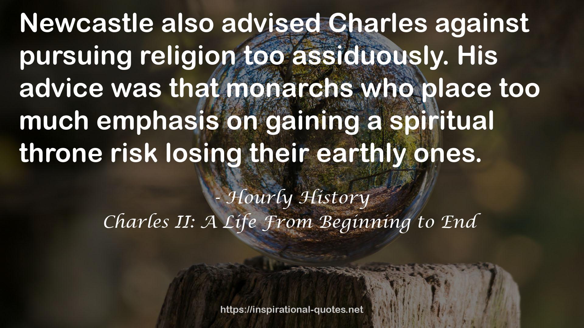 Charles II: A Life From Beginning to End QUOTES