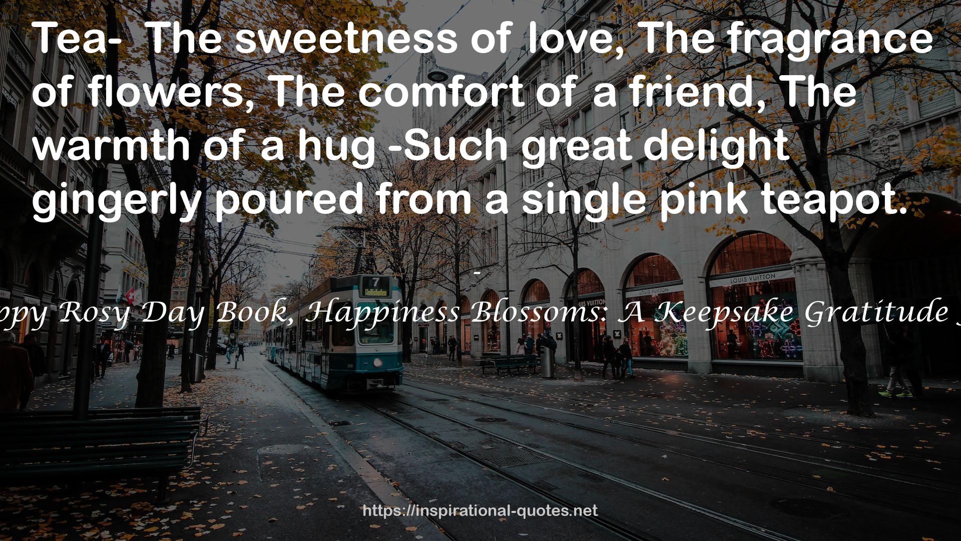 the sweetness  QUOTES