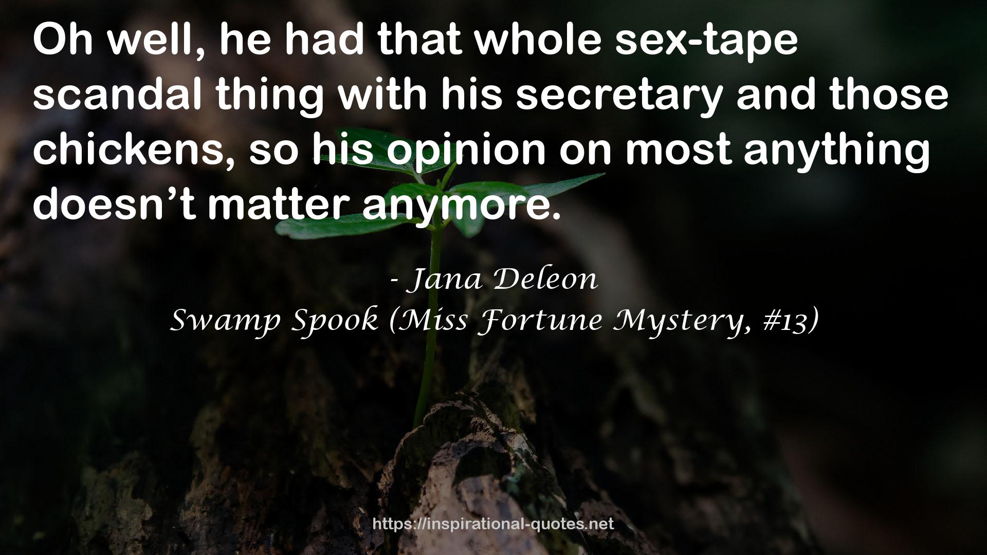 Swamp Spook (Miss Fortune Mystery, #13) QUOTES