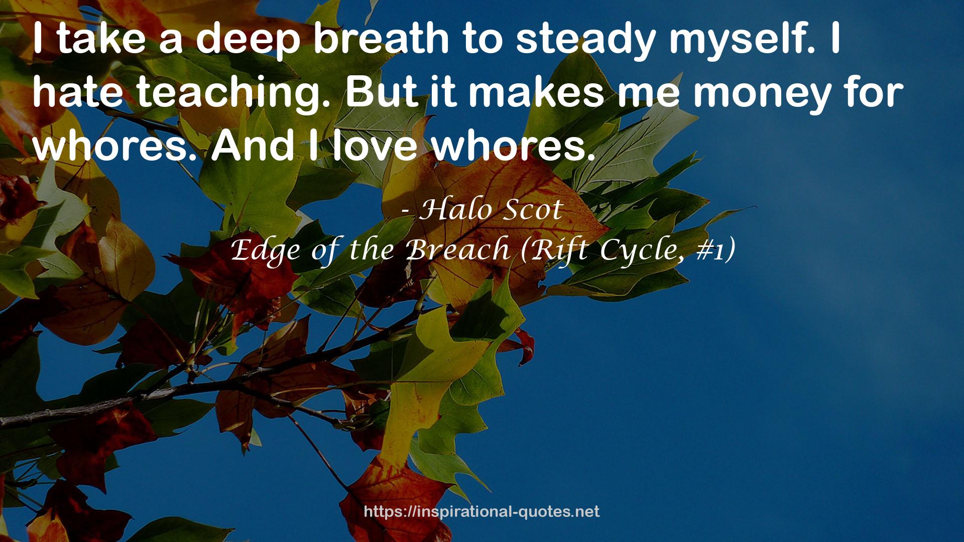 Edge of the Breach (Rift Cycle, #1) QUOTES