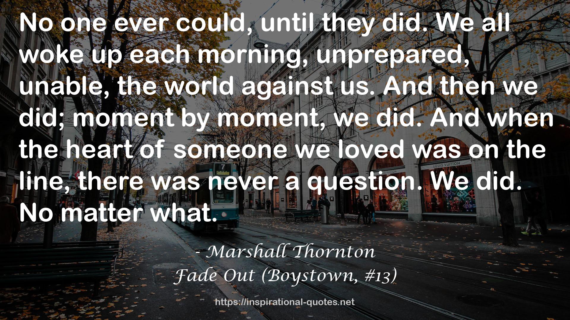 Fade Out (Boystown, #13) QUOTES