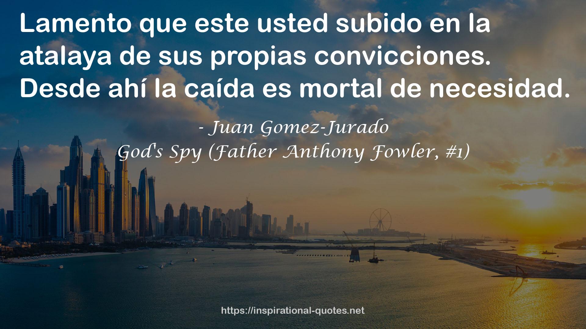 God's Spy (Father Anthony Fowler, #1) QUOTES