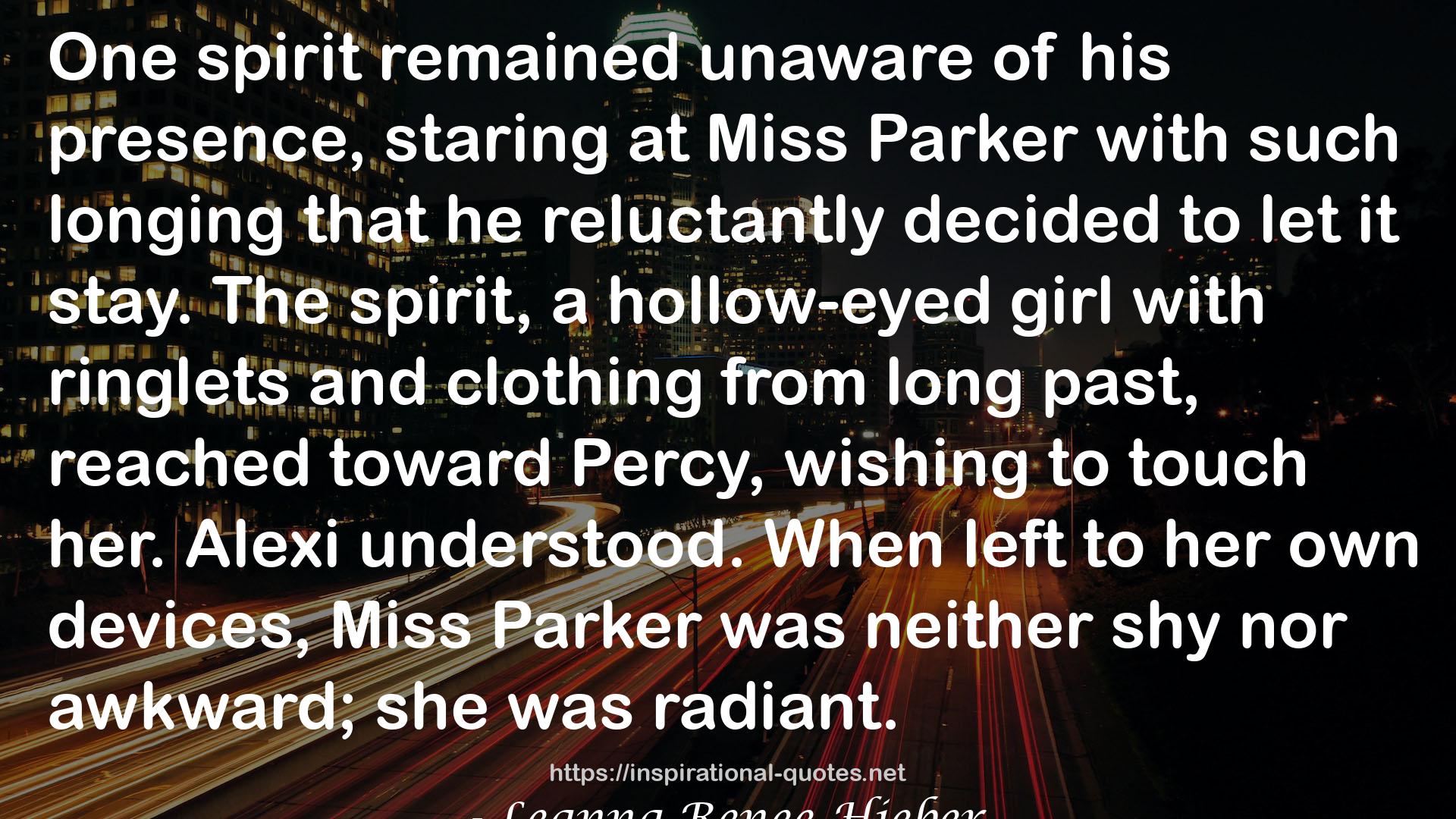 The Strangely Beautiful Tale of Miss Percy Parker (Strangely Beautiful, #1) QUOTES
