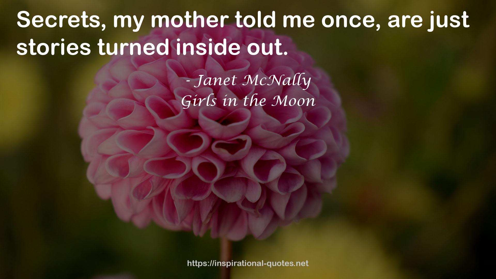 Girls in the Moon QUOTES