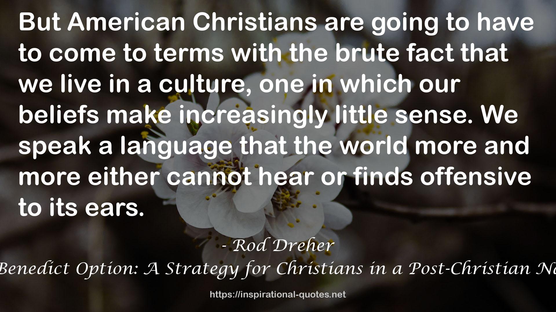 Rod Dreher QUOTES