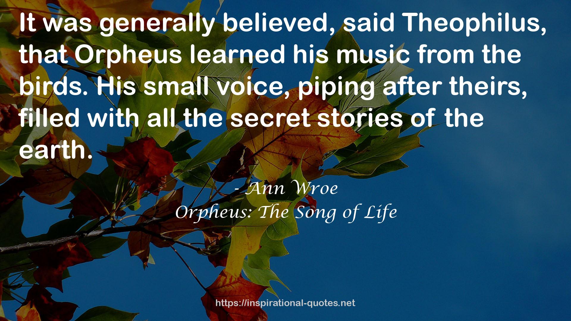 Orpheus: The Song of Life QUOTES