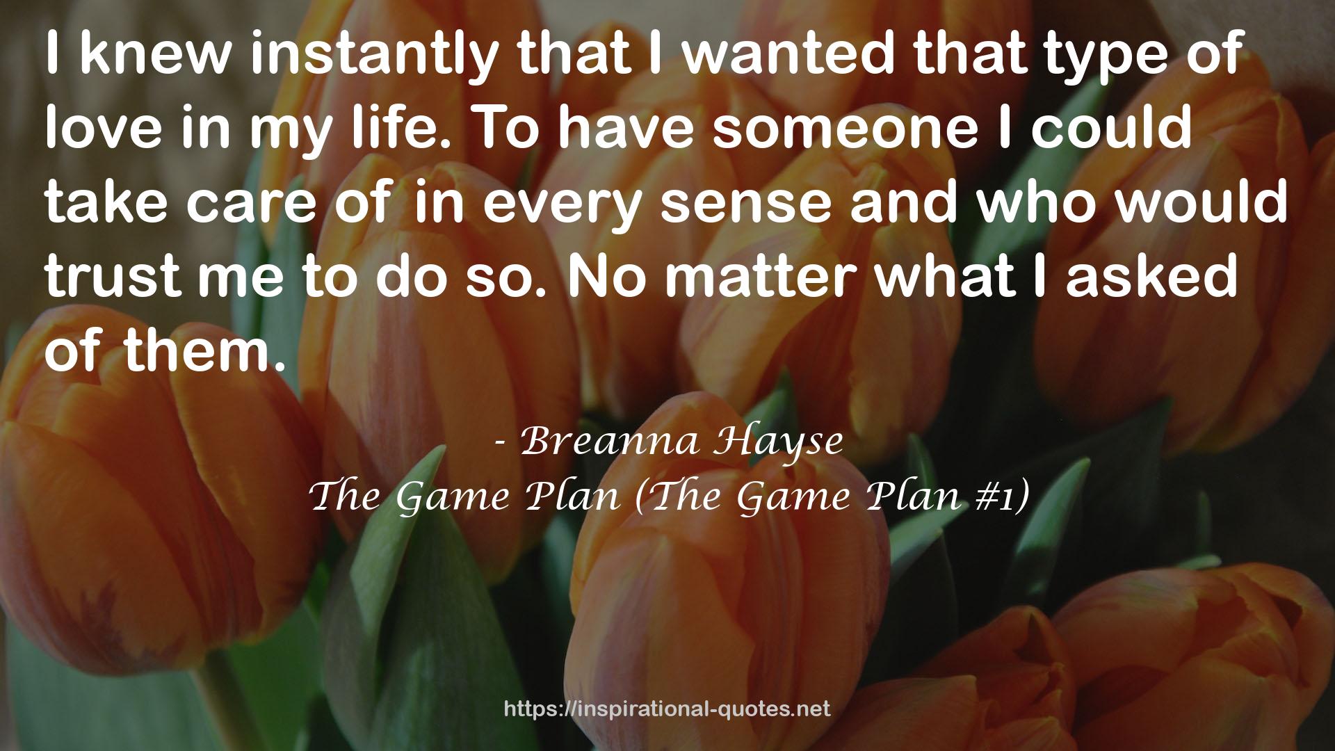 The Game Plan (The Game Plan #1) QUOTES