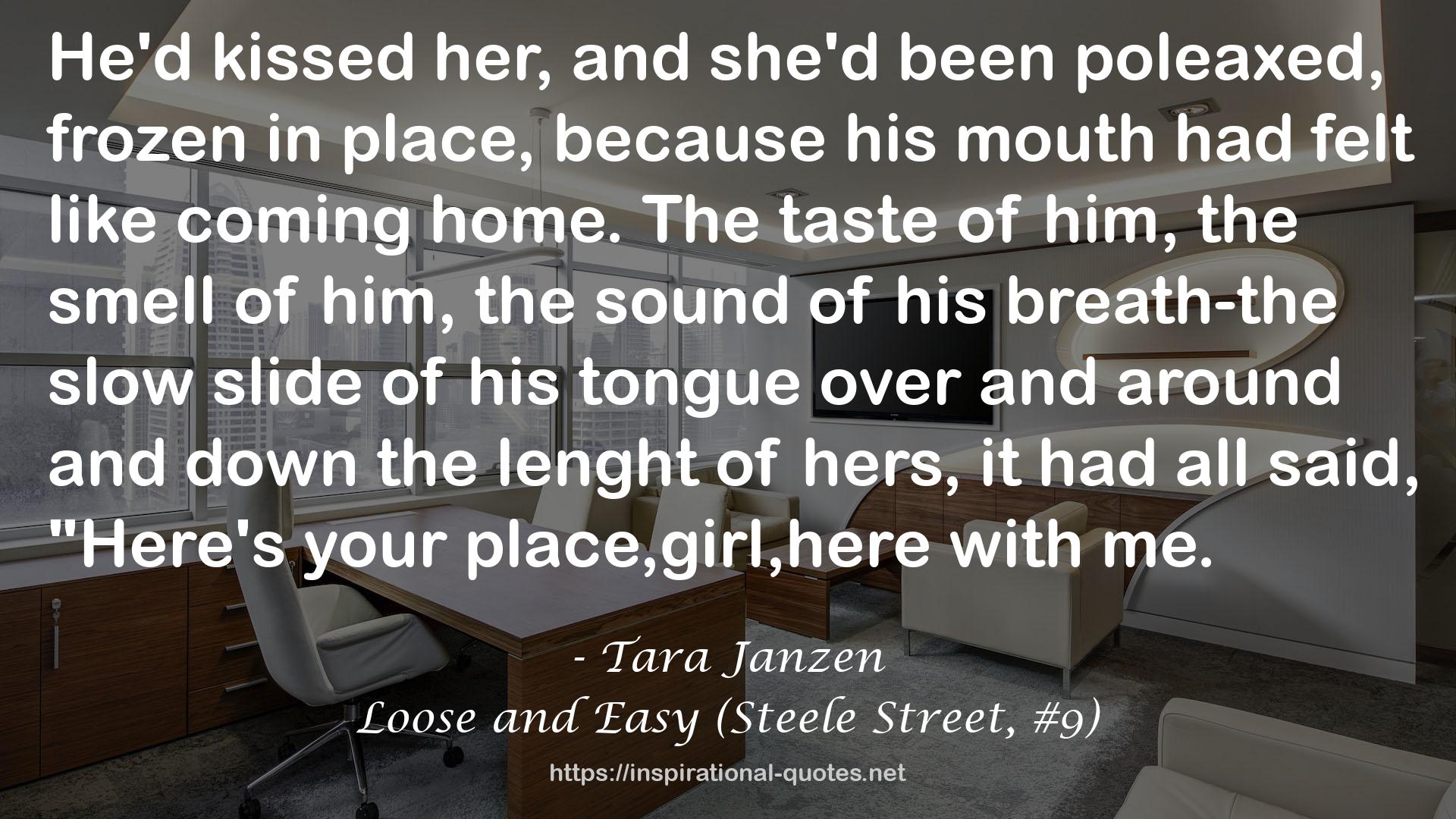 Loose and Easy (Steele Street, #9) QUOTES