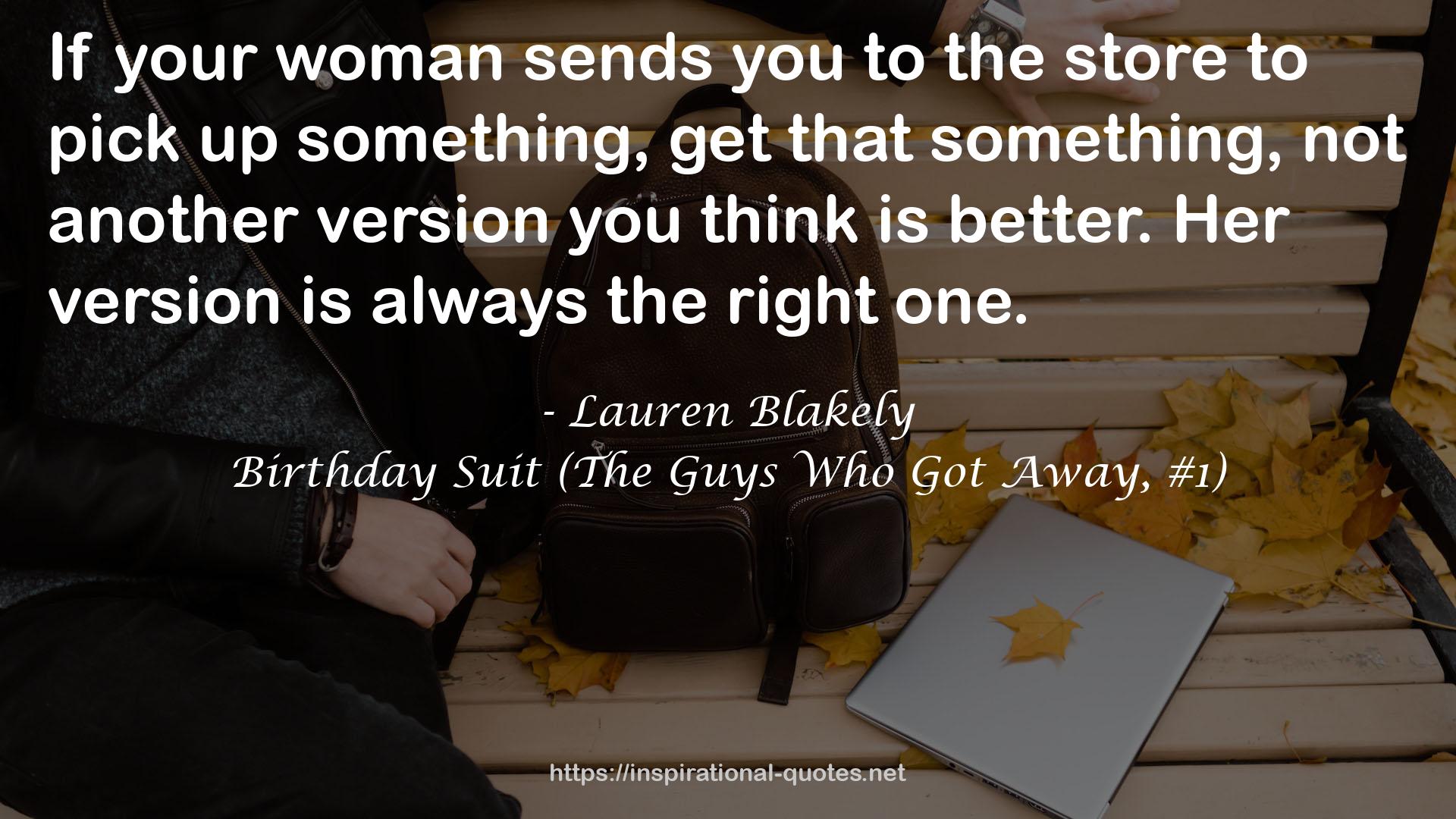 Birthday Suit (The Guys Who Got Away, #1) QUOTES