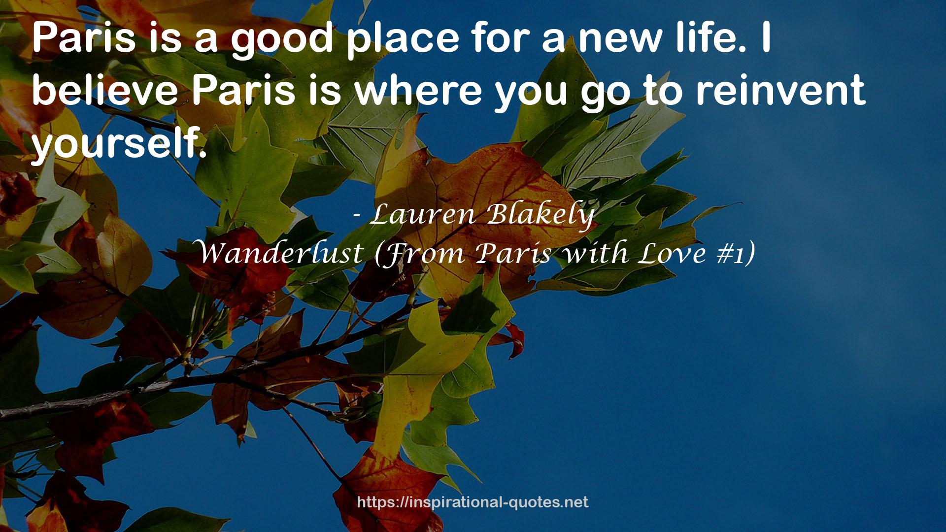 Wanderlust (From Paris with Love #1) QUOTES