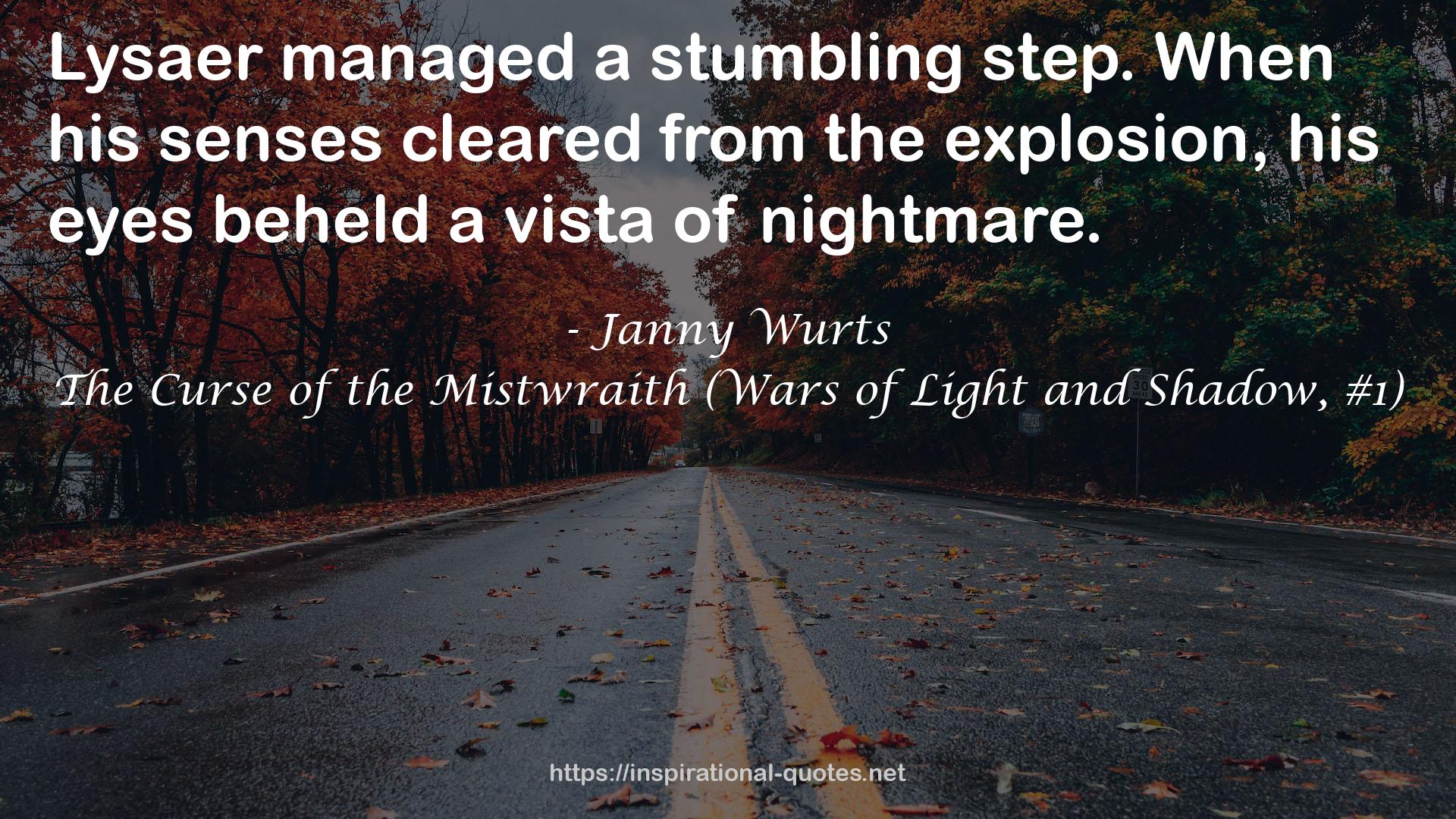 The Curse of the Mistwraith (Wars of Light and Shadow, #1) QUOTES