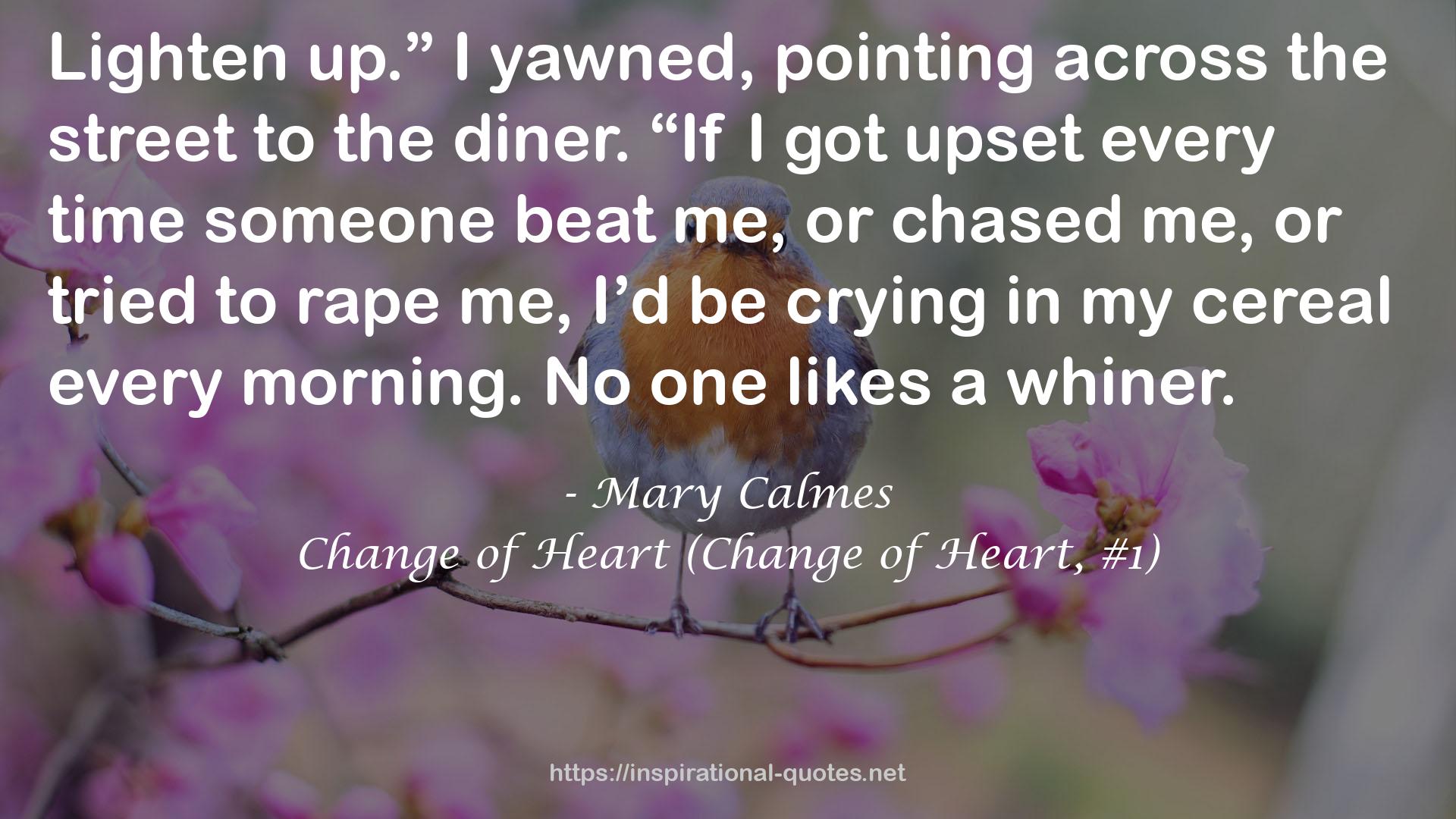 Change of Heart (Change of Heart, #1) QUOTES