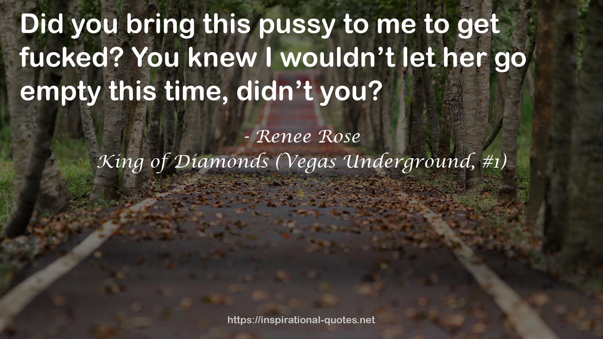 King of Diamonds (Vegas Underground, #1) QUOTES