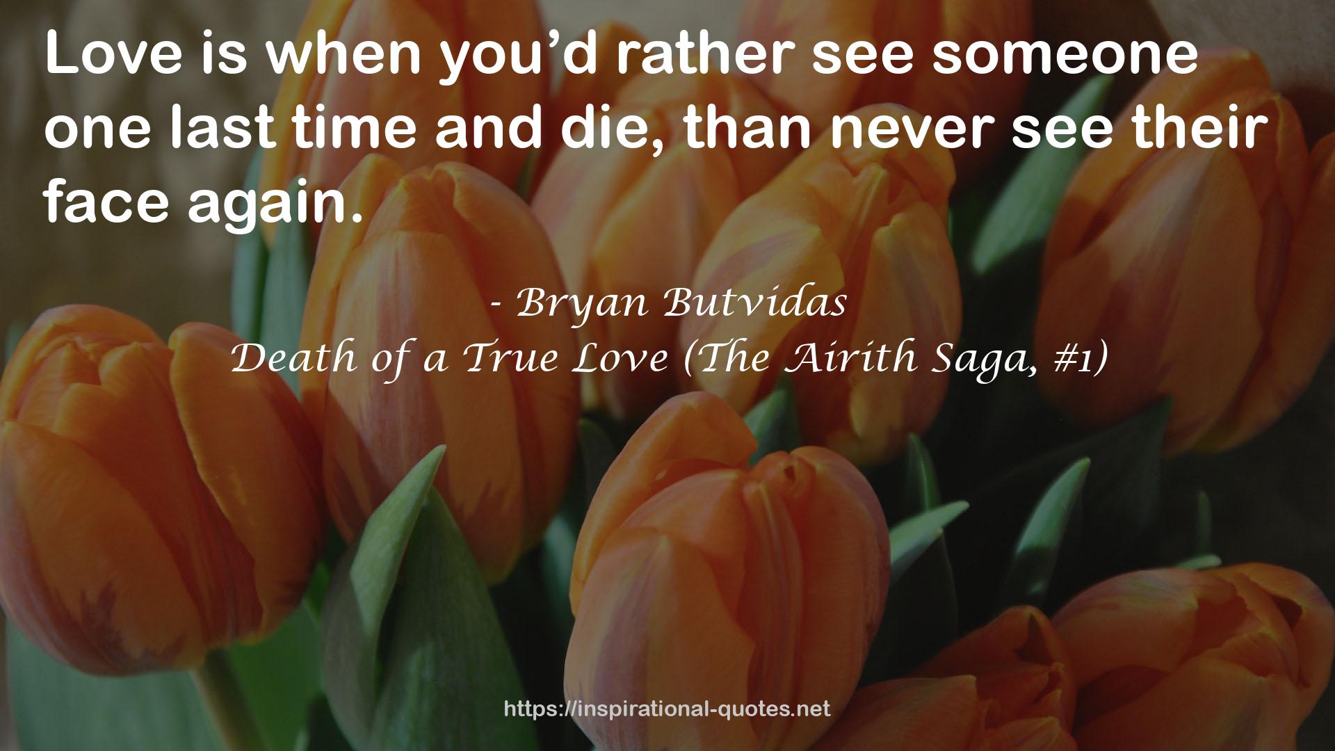 Death of a True Love (The Airith Saga, #1) QUOTES