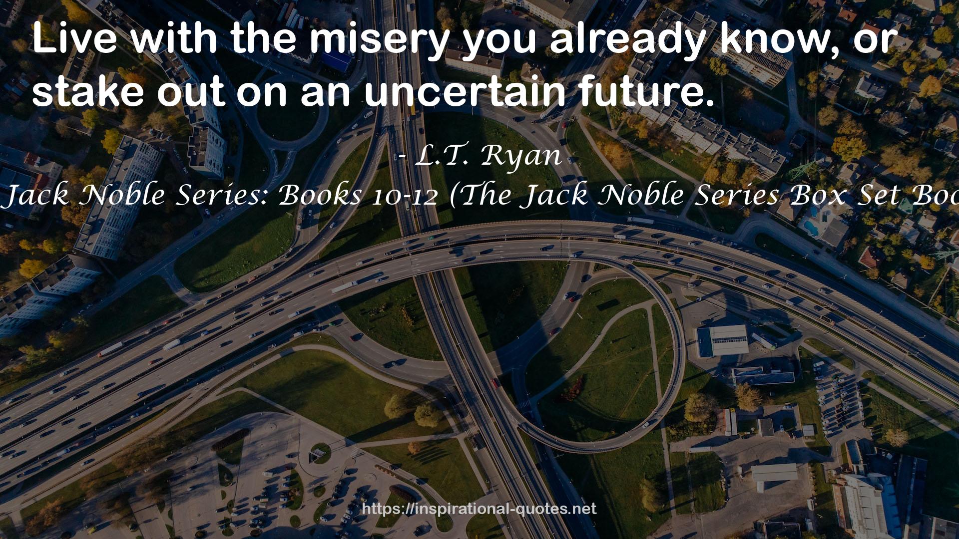 The Jack Noble Series: Books 10-12 (The Jack Noble Series Box Set Book 4) QUOTES