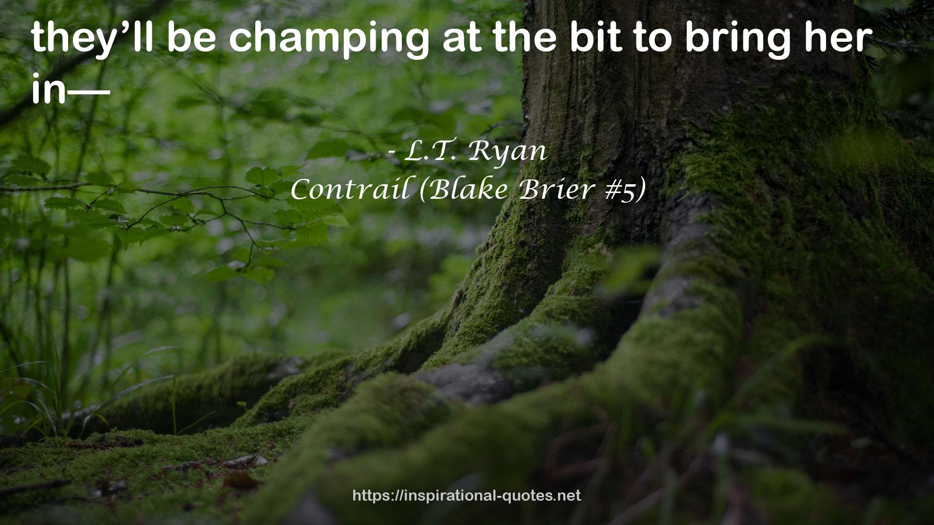 Contrail (Blake Brier #5) QUOTES