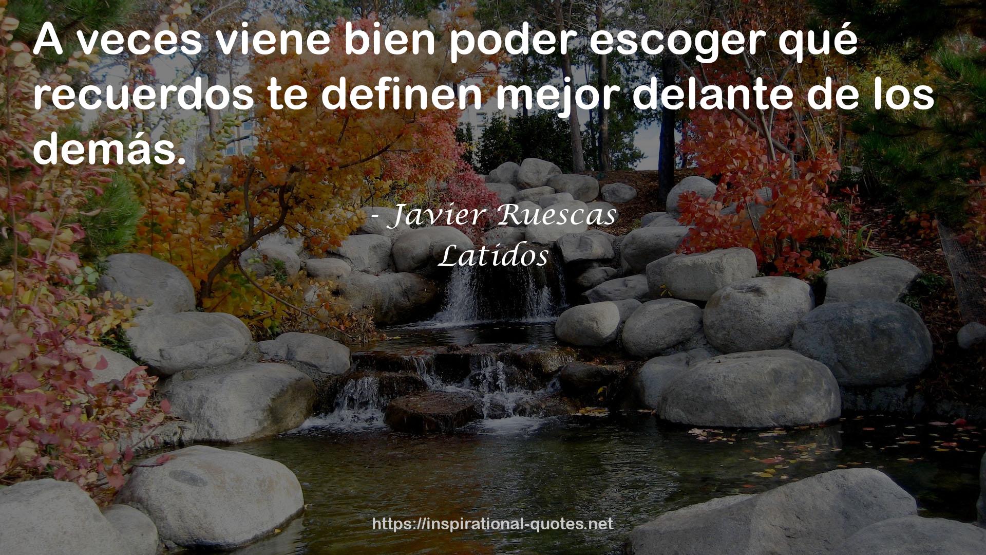 Latidos QUOTES