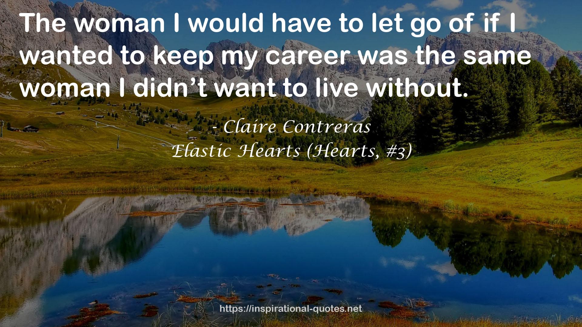 Elastic Hearts (Hearts, #3) QUOTES