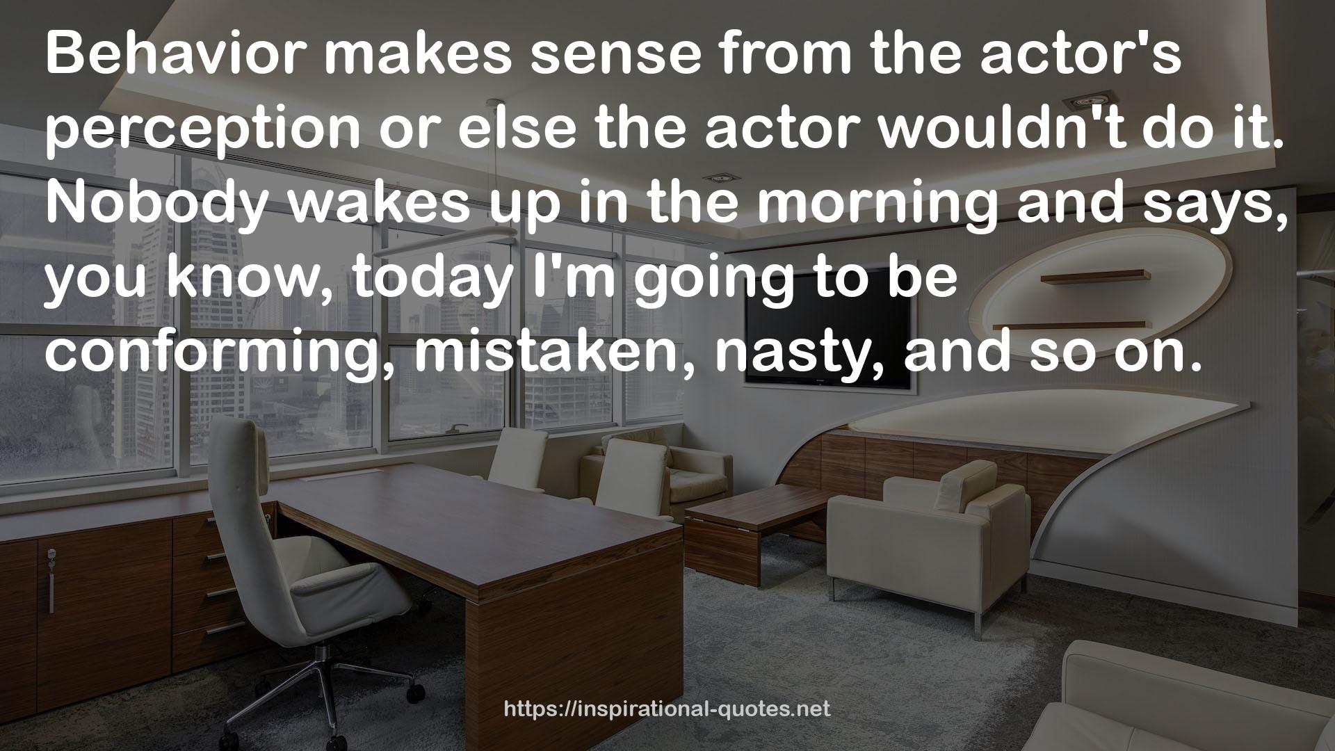 the actor's perception  QUOTES