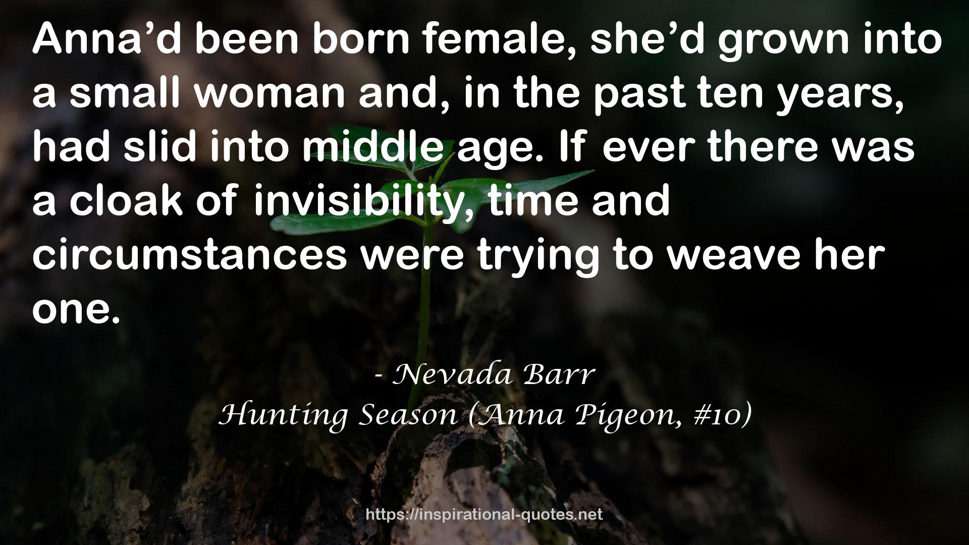 Hunting Season (Anna Pigeon, #10) QUOTES