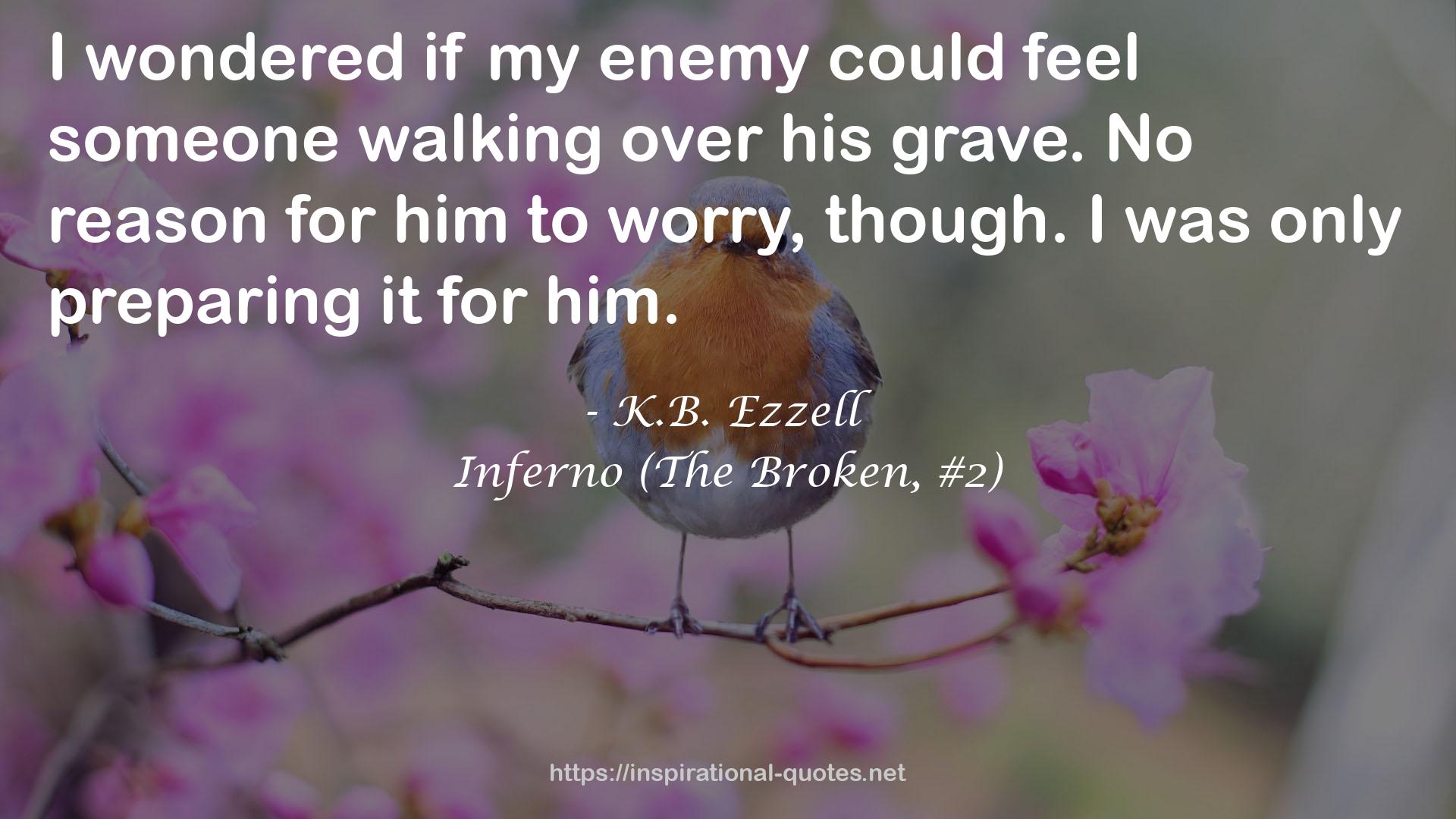 Inferno (The Broken, #2) QUOTES