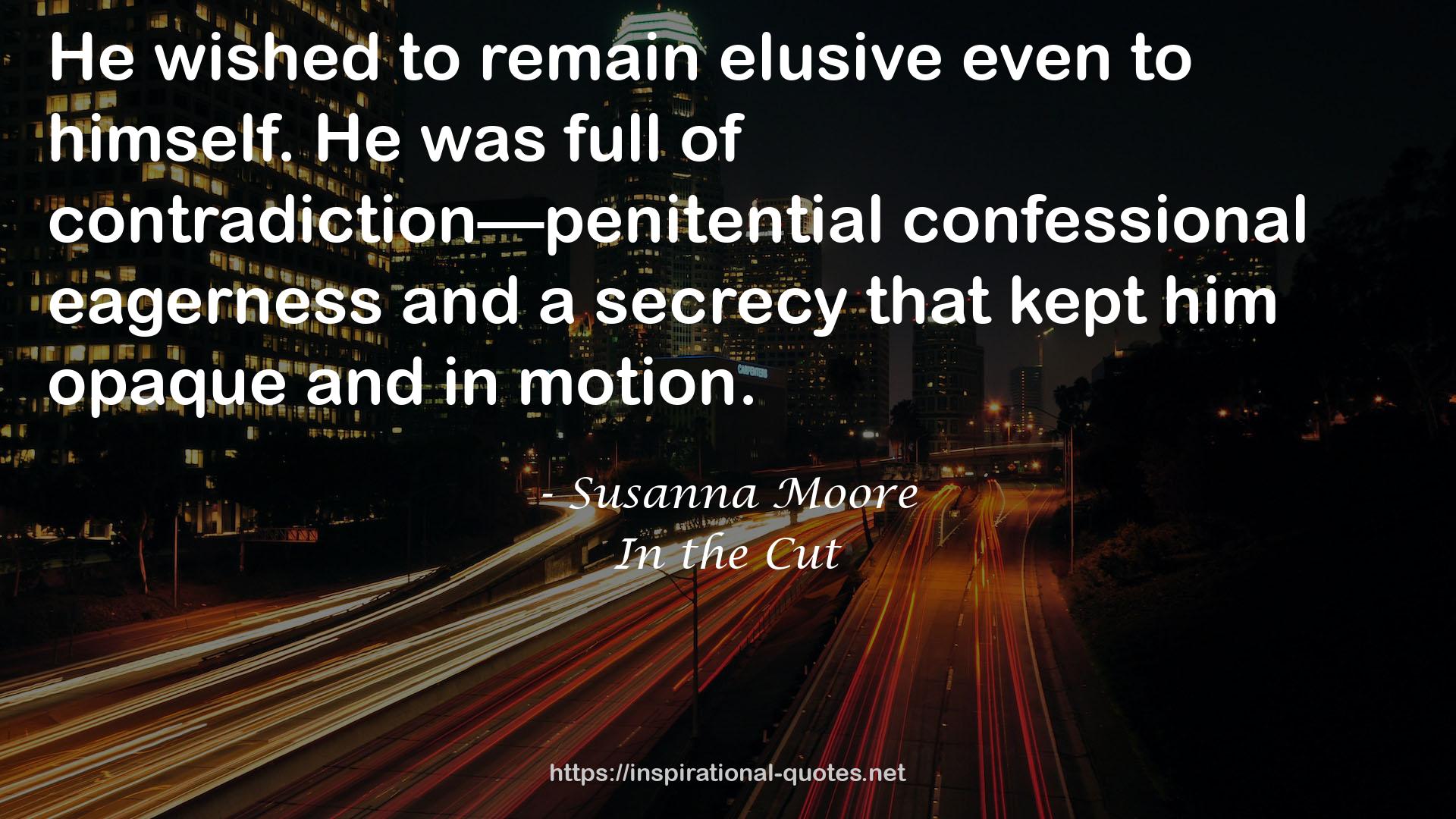 Susanna Moore QUOTES